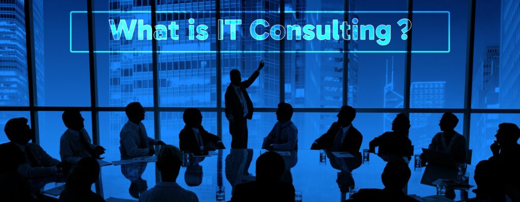 What is IT Consulting